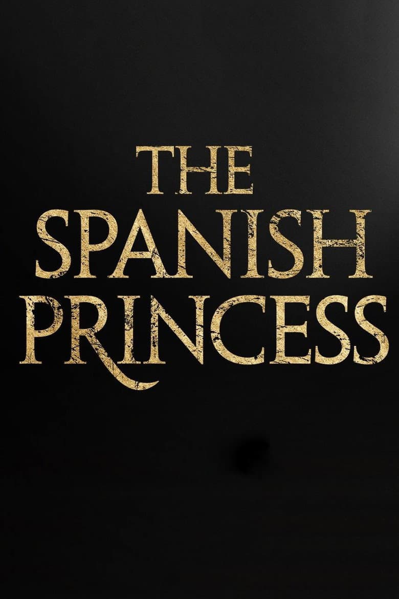 The Spanish Princess — posters 7