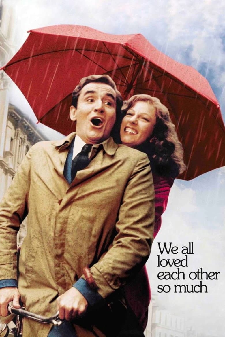 We All Loved Each Other So Much — posters 2
