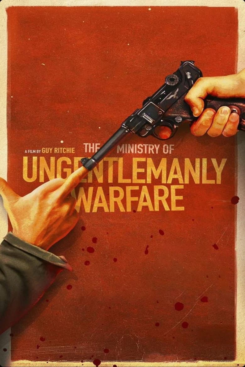 The Ministry of Ungentlemanly Warfare — posters 5