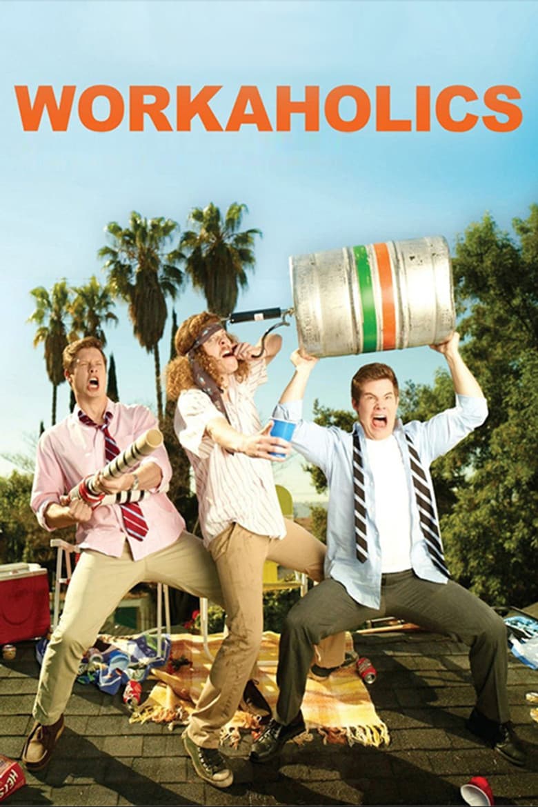 Workaholics — posters 3