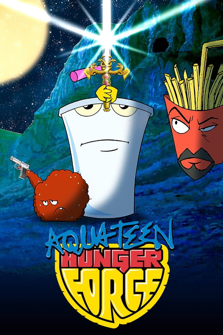 Aqua Teen Hunger Force — posters 3