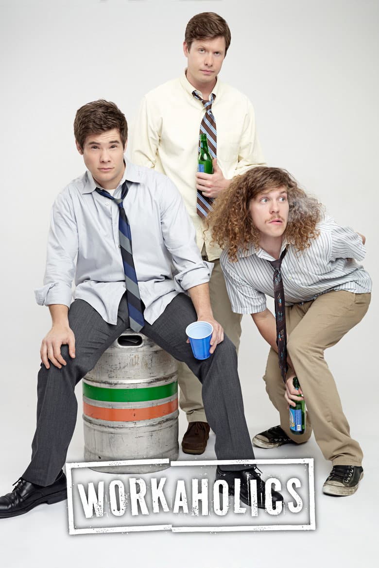Workaholics — posters 5