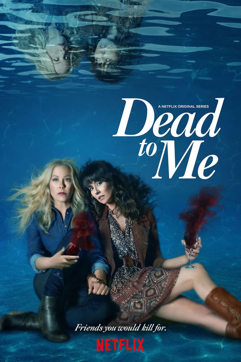 Dead to Me — posters 8