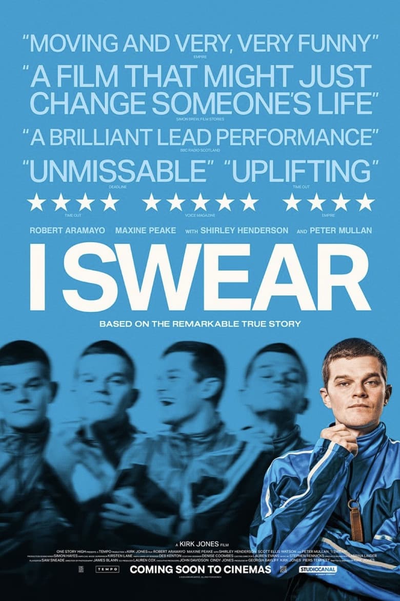 I Swear — posters 6