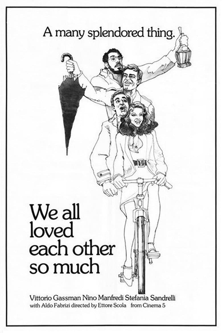 We All Loved Each Other So Much — posters 4