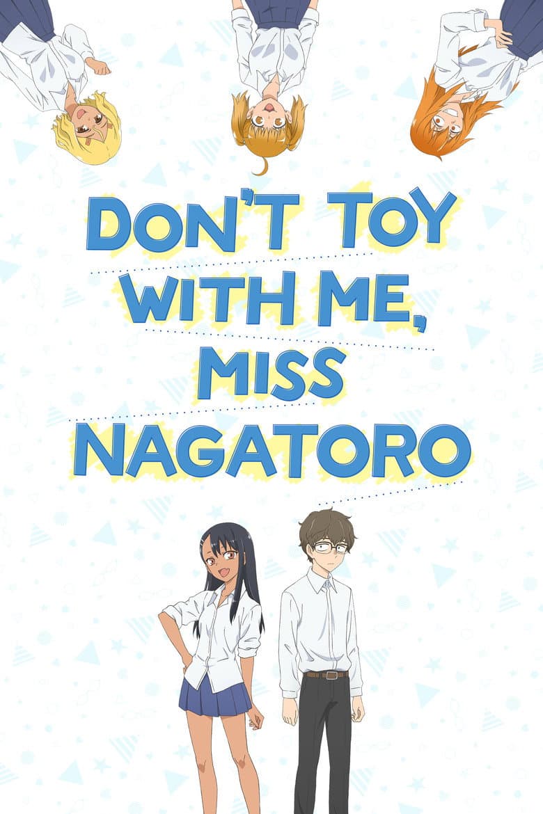 DON'T TOY WITH ME, MISS NAGATORO — posters 8