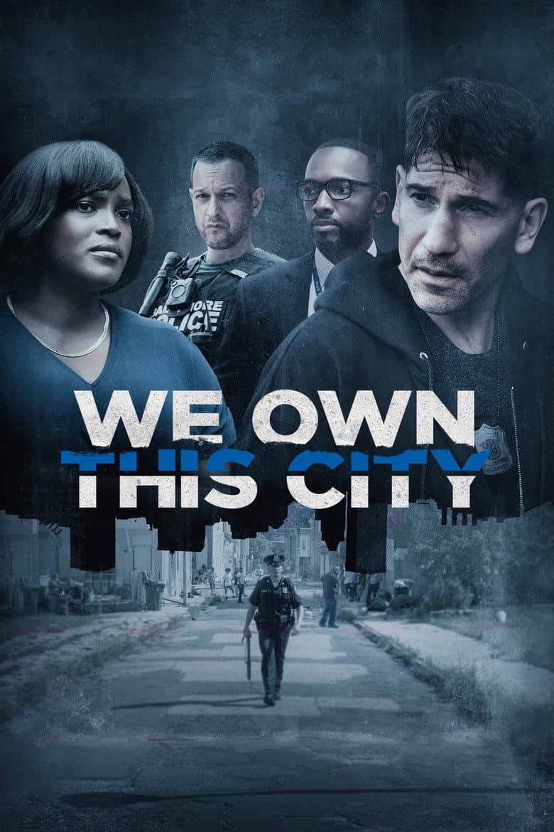 We Own This City — posters 5