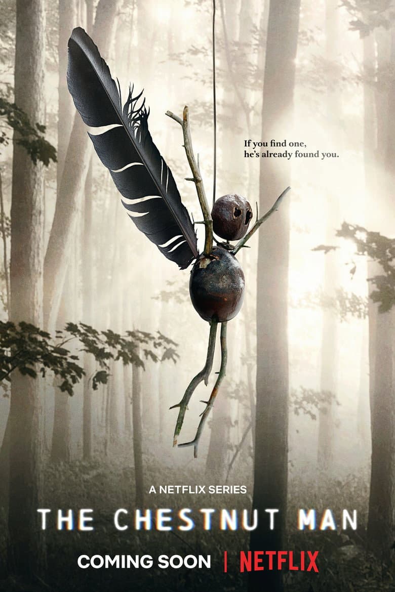 The Chestnut Man — posters 3