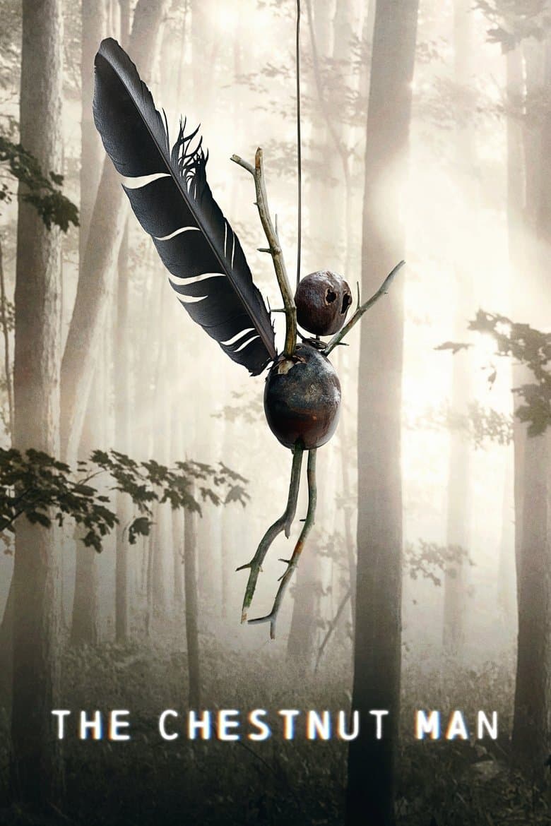The Chestnut Man — posters 2