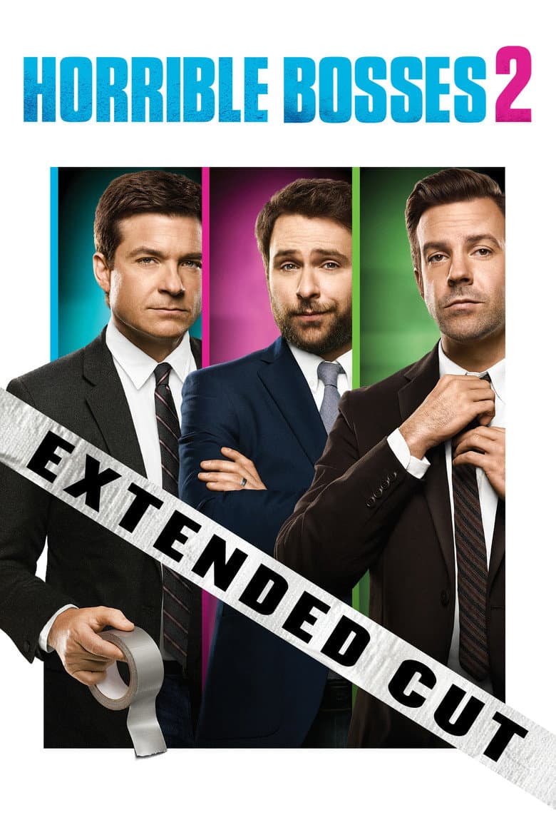 Horrible Bosses 2 — posters 5
