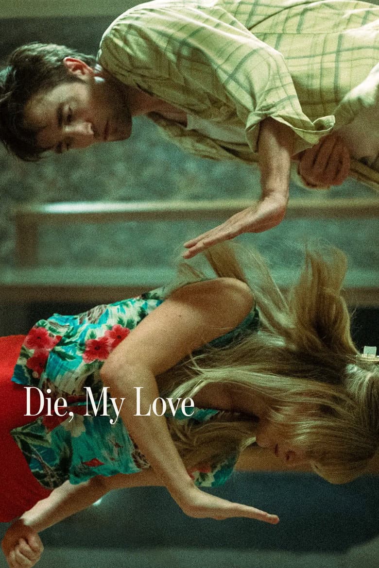 Die My Love — posters 6