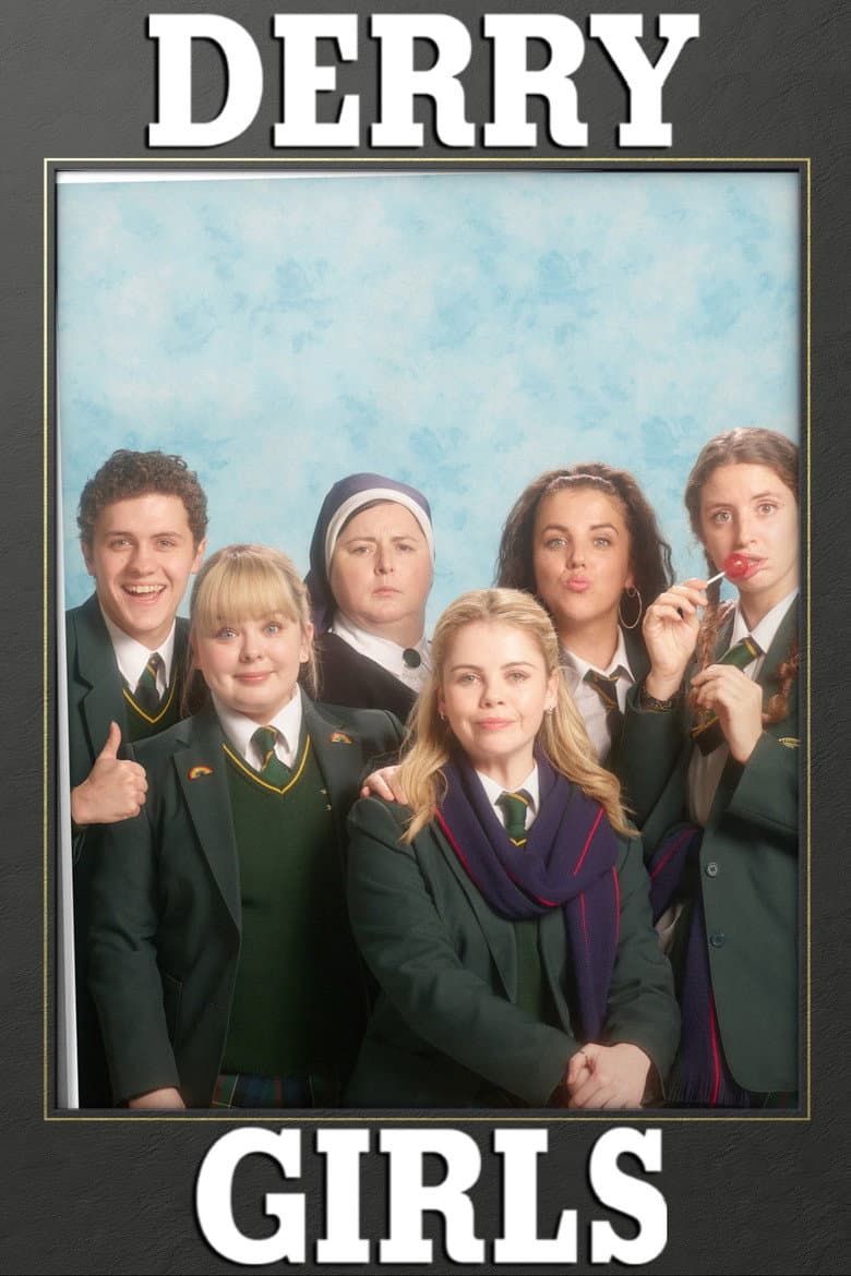 Derry Girls — posters 4