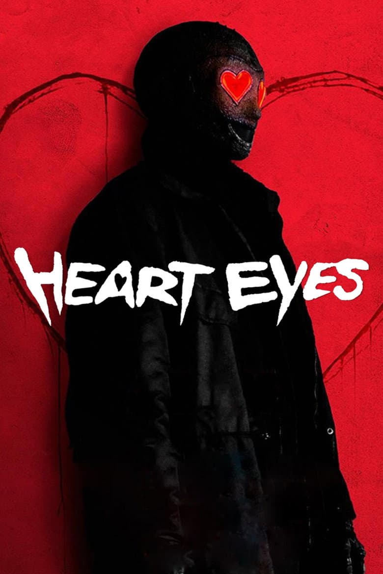 Heart Eyes — posters 5