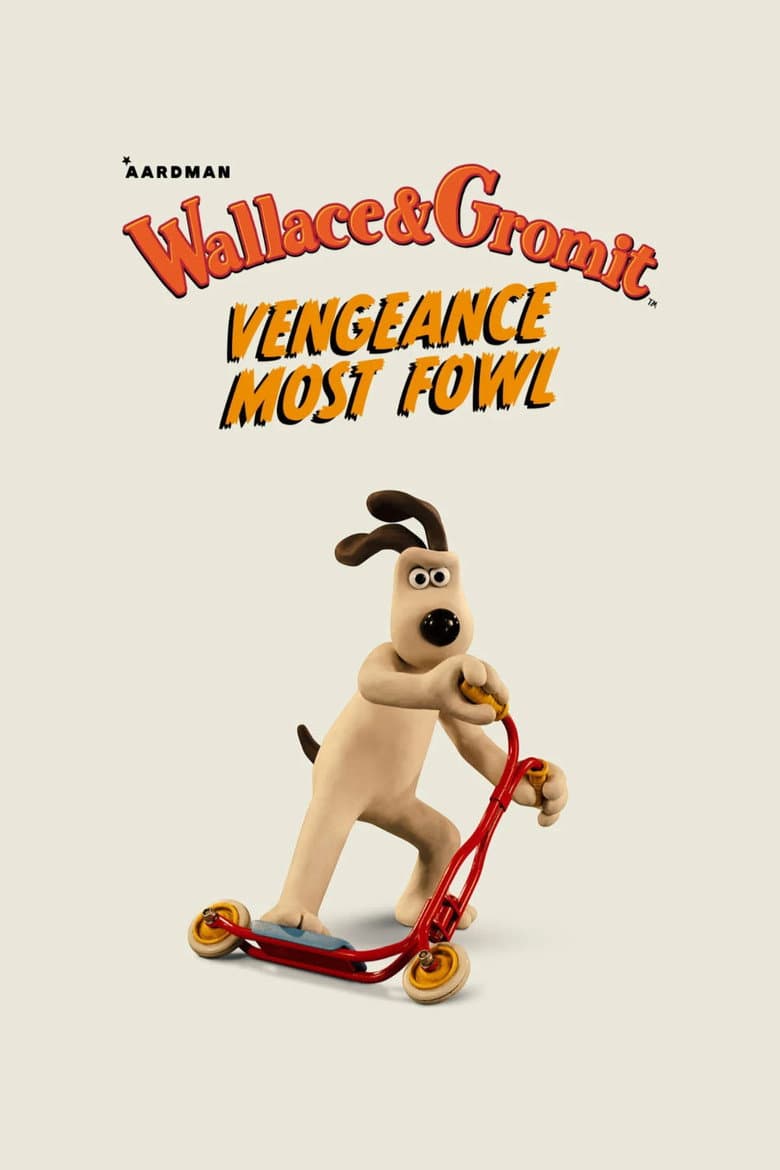 Wallace & Gromit: Vengeance Most Fowl — posters 7