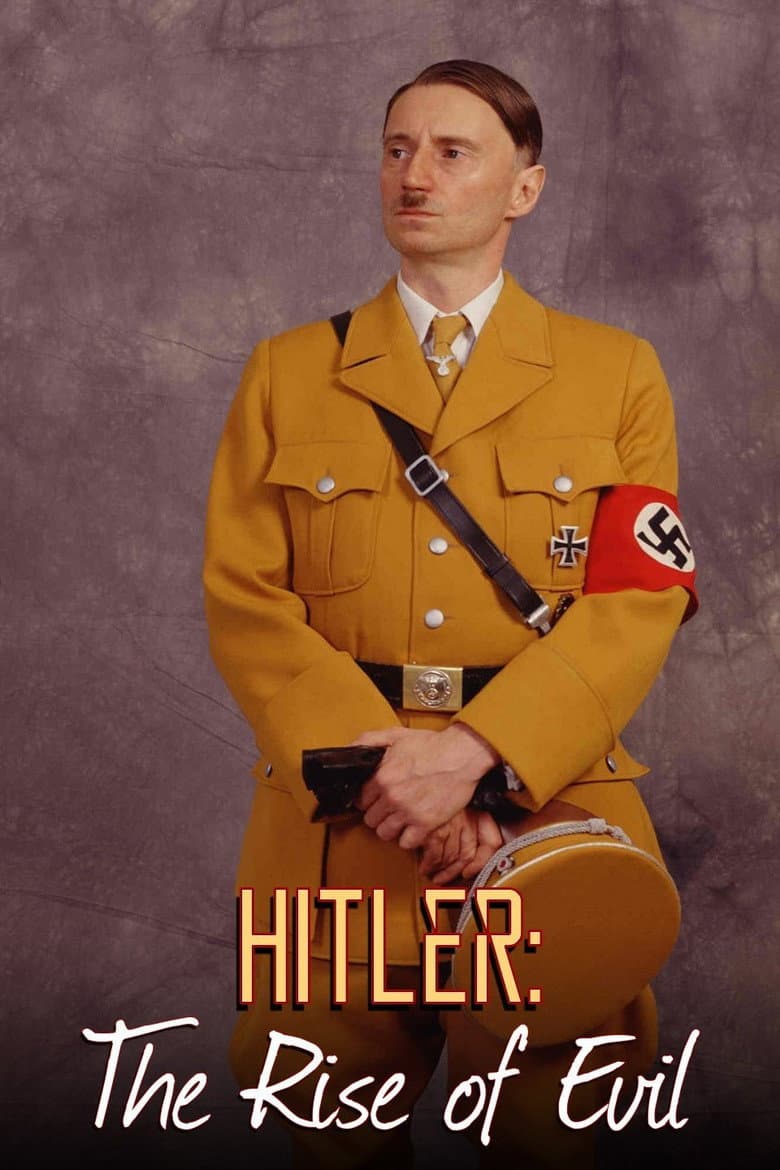 Hitler: The Rise of Evil — posters 5