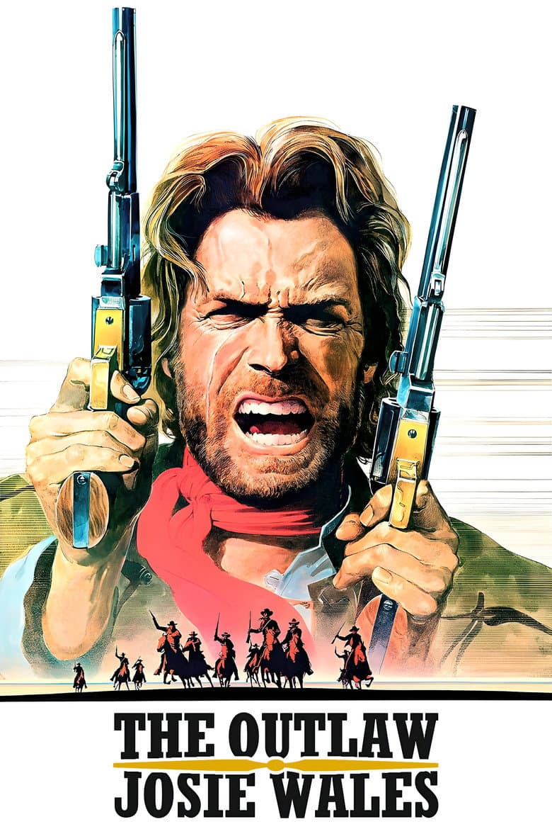 The Outlaw Josey Wales — posters 3