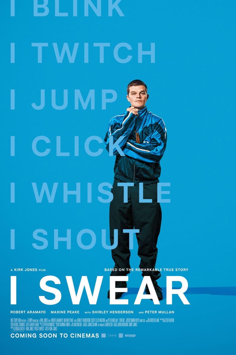 I Swear — posters 7