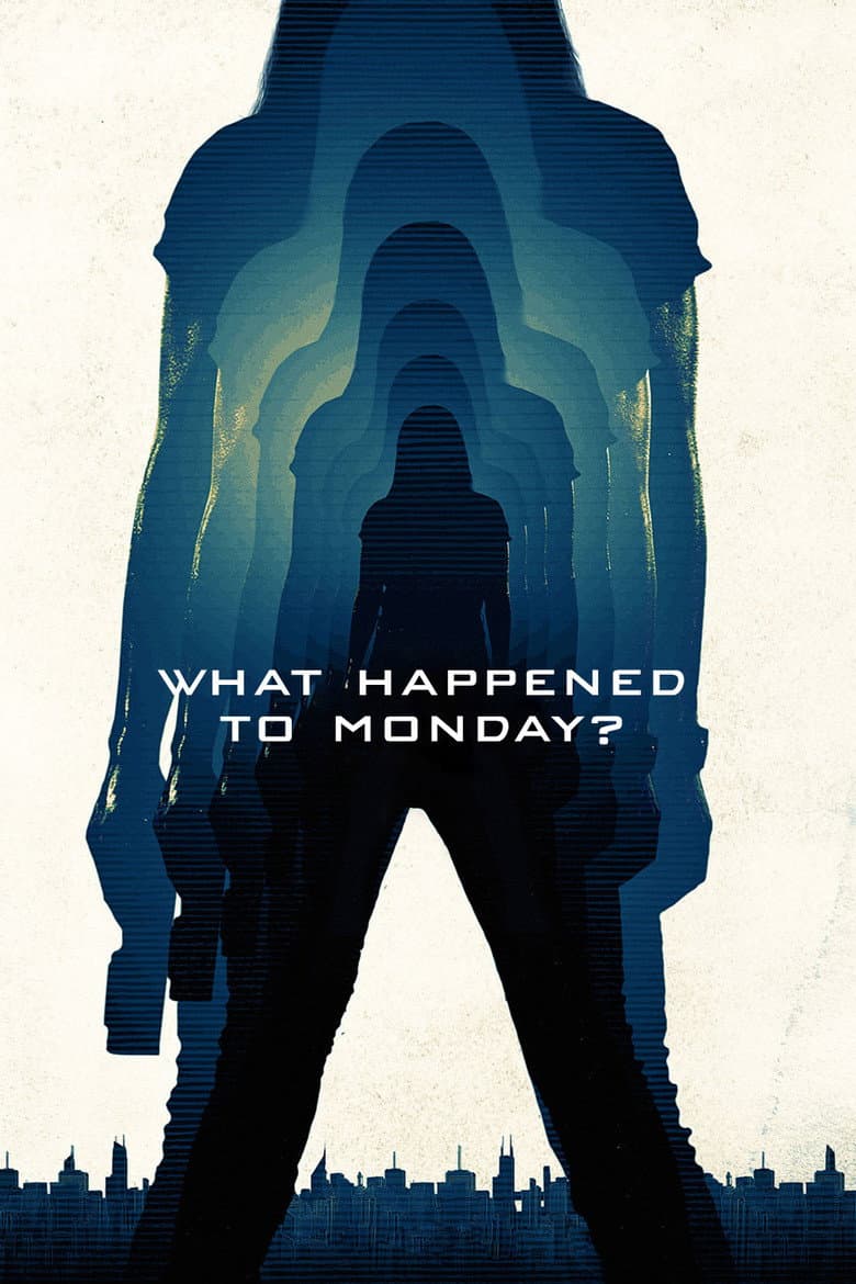 What Happened to Monday — posters 3