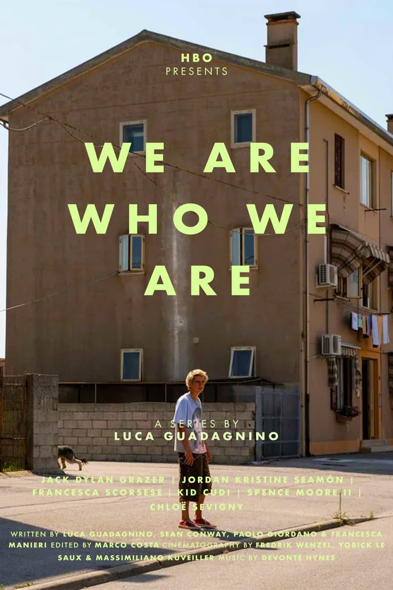 We Are Who We Are — posters 2