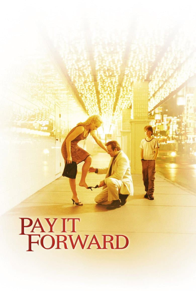 Pay It Forward — posters 6