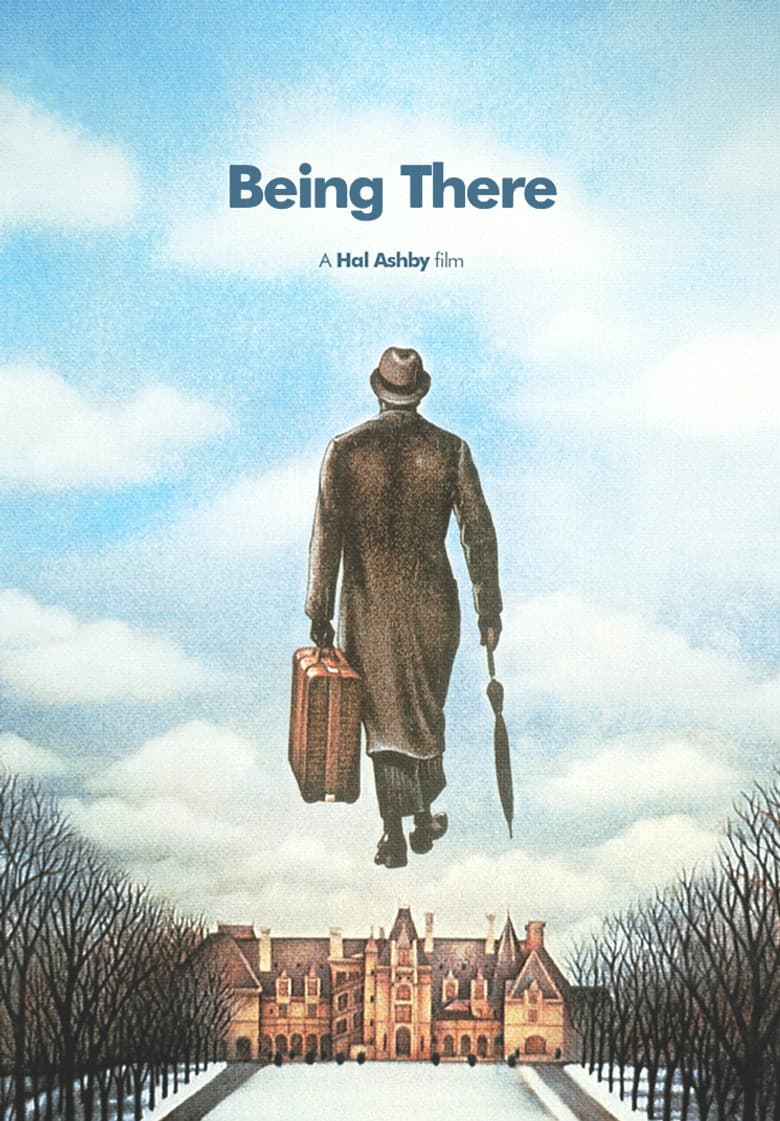 Being There — posters 3