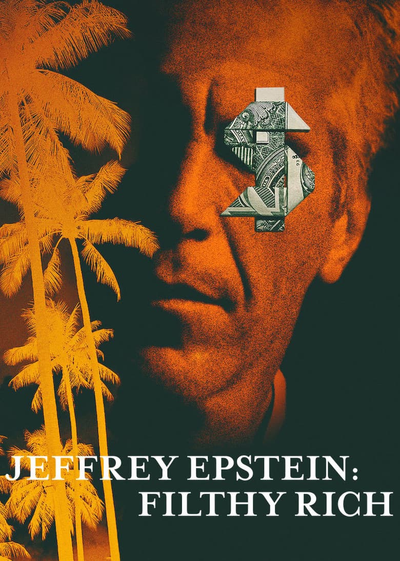 Jeffrey Epstein: Filthy Rich — posters 4