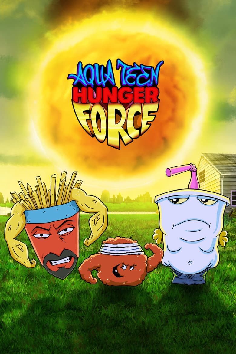 Aqua Teen Hunger Force — posters 5