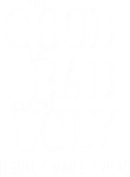 The Good, the Bad and the Ugly