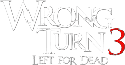 Wrong Turn 3: Left for Dead