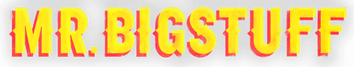 Mr Bigstuff